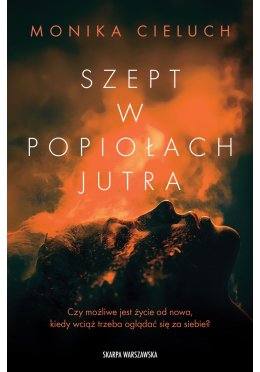 Szept w popiołach jutra (z autografem)