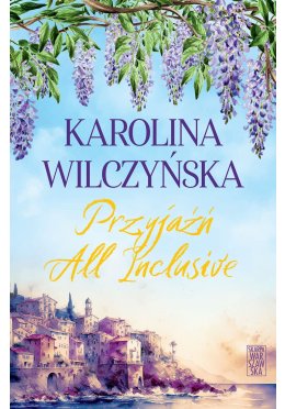Przyjaźń All Inclusive (z autografem)