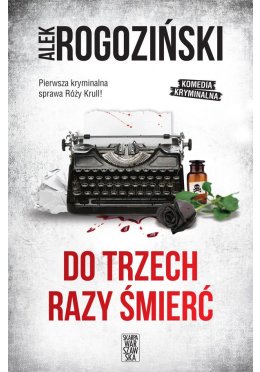 Do trzech razy śmierć