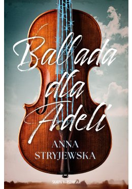 Ballada dla Adeli (z autografem)