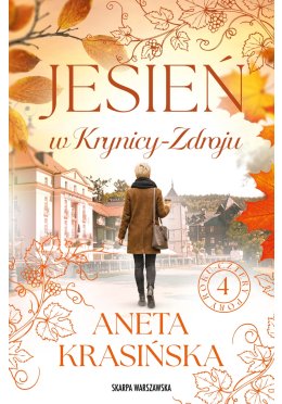 Jesień w Krynicy-Zdroju (z autografem)