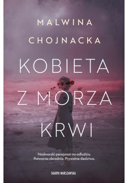 Kobieta z morza krwi