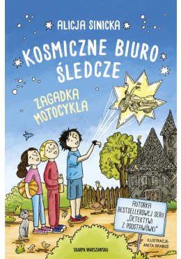 Kosmiczne biuro śledcze. Zagadka motocykla