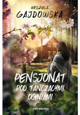 Pensjonat pod tańczącymi ogniami (z autografem)