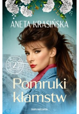 W cieniu PRL-u. Pomruki kłamstw