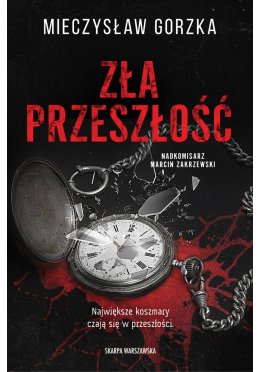 Zła przeszłość (z autografem)