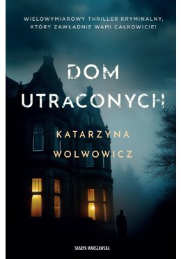 dom-utraconych.jpg